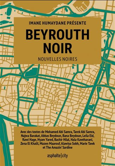 Beyrouth noir : nouvelles noires - COLLECTIF