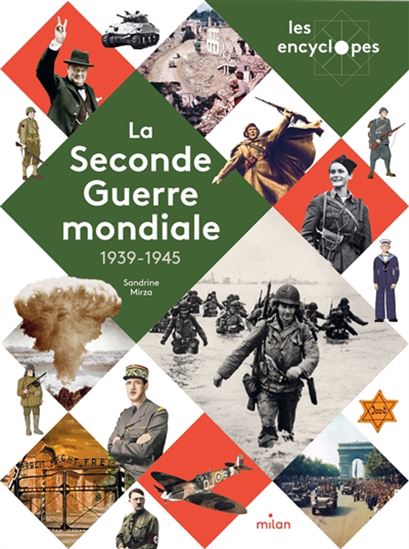 La Seconde Guerre mondiale : 1939-1945 N. éd. - SANDRINE MIRZA - SYLVAIN DORANGE