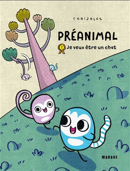 Préanimal : Je veux être un chat - CANIZALES