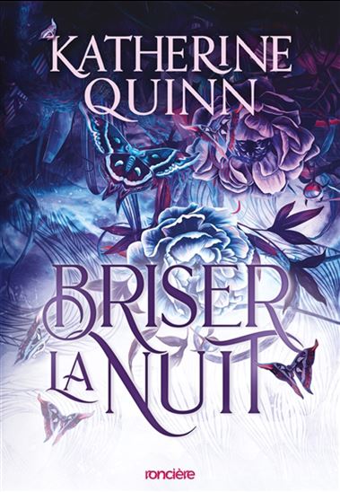 Briser la nuit #02 (broché) - KATHERINE QUINN