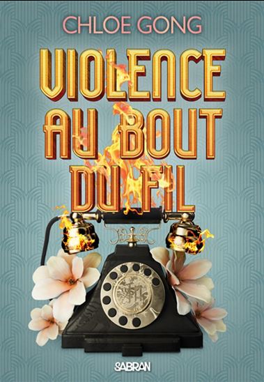 Violence au bout du fil (broché) - CHLOE GONG