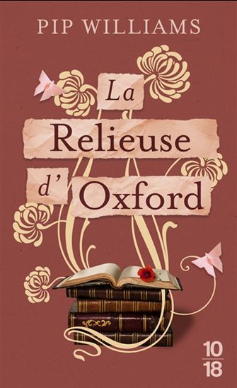 La Relieuse d&#39;Oxford - PIP WILLIAMS