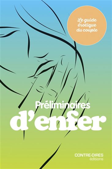 Préliminaires d&#39;enfer - COLLECTIF