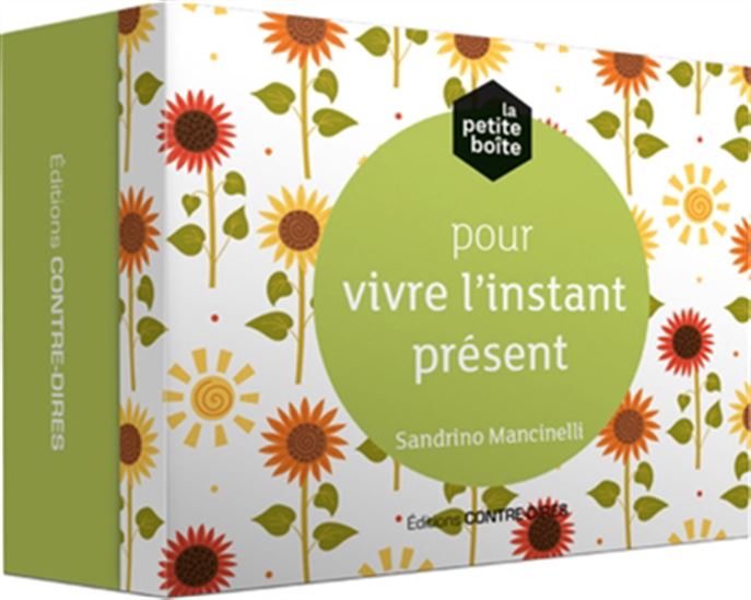 La Petite boîte pour vivre l&#39;instant présent - SANDRINO MANCINELLI