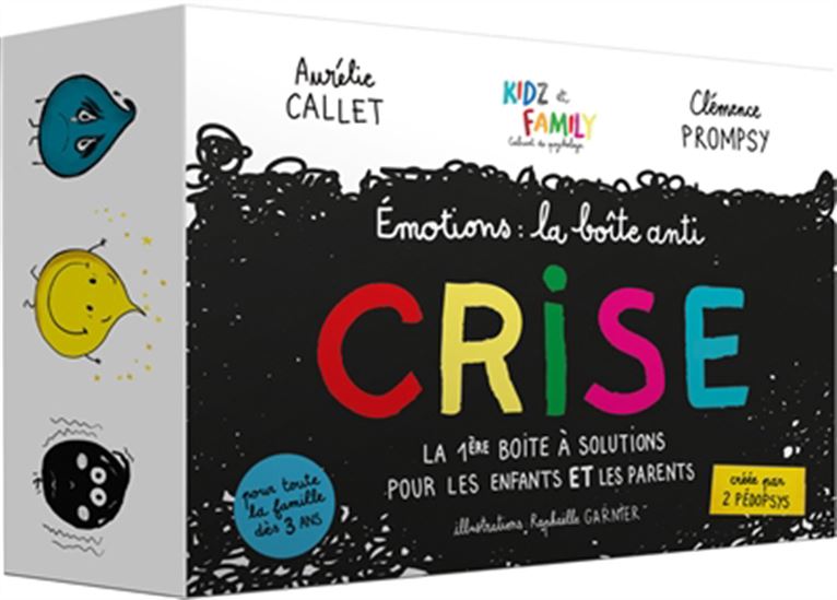 Émotions : la boîte anti-crise Cof. - AURÉLIE CALLET - CLÉMENCE PROMPSY