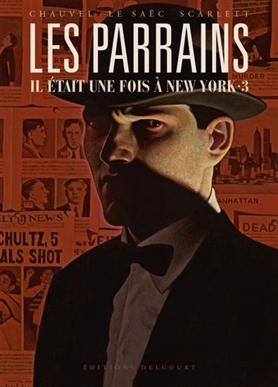 Les Parrains : il était une fois à New York #03 - DAVID CHAUVEL & AL