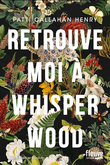 Retrouve-moi à Whisperwood - PATTI CALLAHAN HENRY
