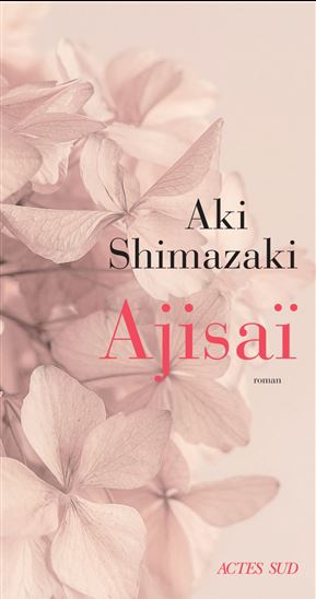 Ajisaï - AKI SHIMAZAKI