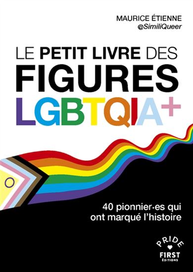 Petit recueil des pionnier.es LGBTQIA+ - MAURICE ETIENNE