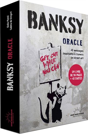 Banksy oracle : 40 messages inspirants à travers le street art Cof. - GIULIA MANZI - SABRINA DE GREGORI