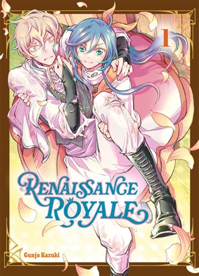 Renaissance royale #01 - GUNJO KAZUKI