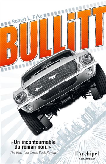 Bullitt - ROBERT L PIKE