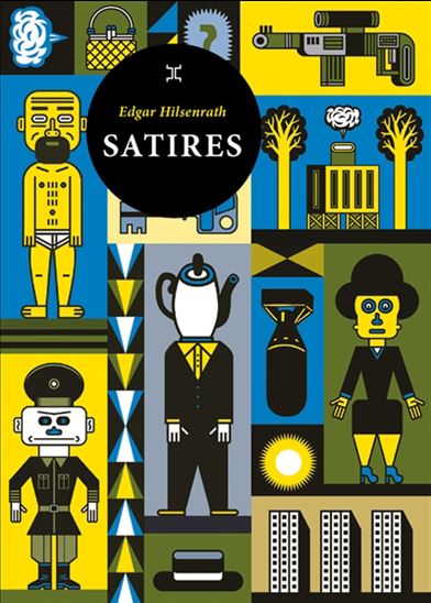 Satires - EDGAR HILSENRATH