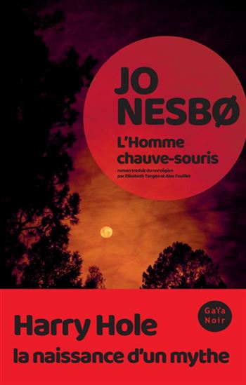 L&#39;Homme chauve-souris N. éd. - JO NESBO