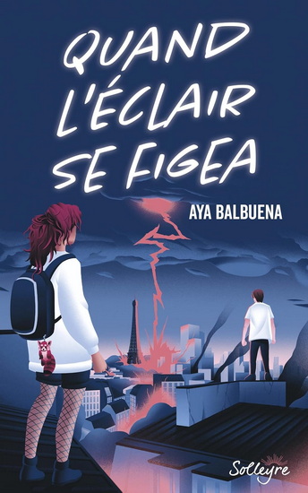 Quand l&#39;éclair se figea - AYA BALBUENA