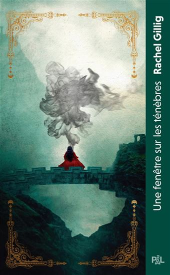 Une fenêtre sur les ténèbres - RACHEL GILLIG