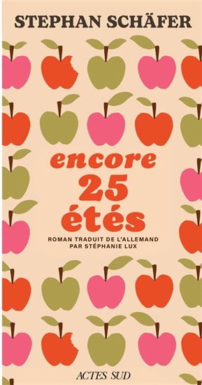 Encore 25 étés - STEPHAN SCHÄFER