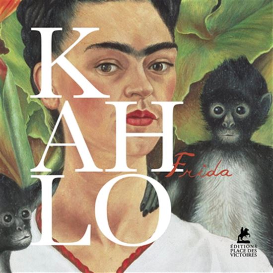 Frida Kahlo - DELPHINE DUCHÊNE