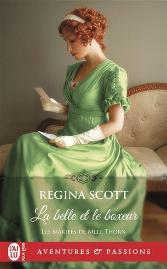 Les Mariées de Mlle Thorn T.05 La belle et le boxeur - REGINA SCOTT
