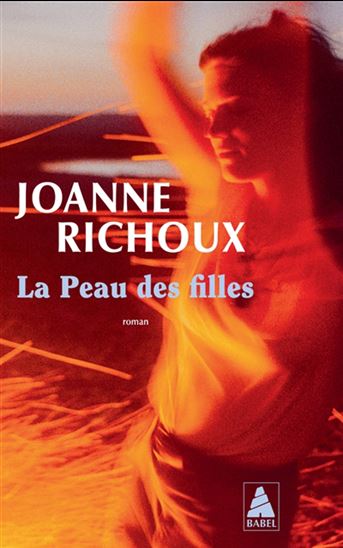 La Peau des filles - JOANNE RICHOUX