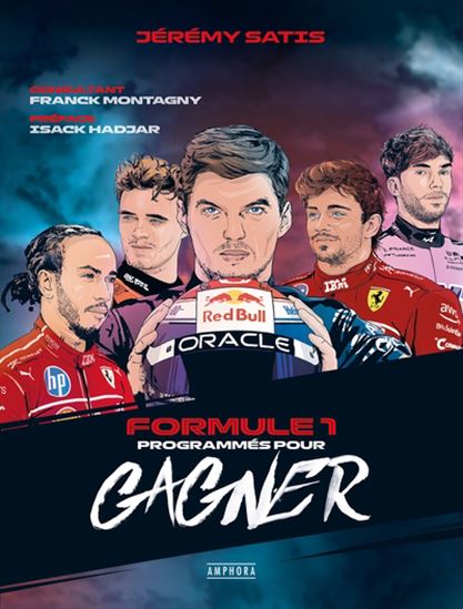 Formule 1 : programmés pour gagner - JÉRÉMY SATIS