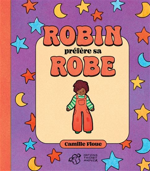 Robin préfère sa robe - CAMILLE FLOUE