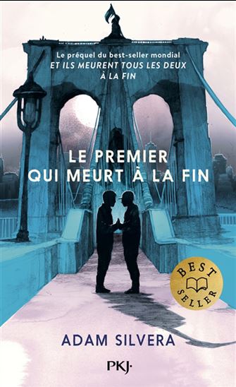 Le Premier qui meurt à la fin - ADAM SILVERA