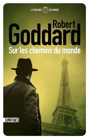 Sur les chemins du monde - ROBERT GODDARD