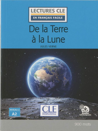 De la Terre à la Lune : niveau 2, A2 - JULES VERNE