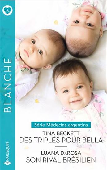 Des triplés pour Bella - Son rival brésilien - TINA BECKETT - LUANA DAROSA