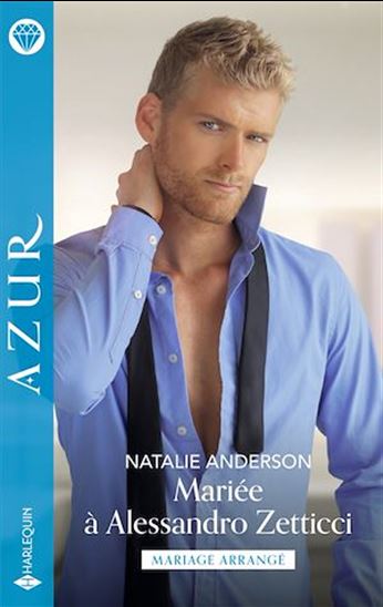 Mariée à Alessandro Zetticci - NATALIE ANDERSON