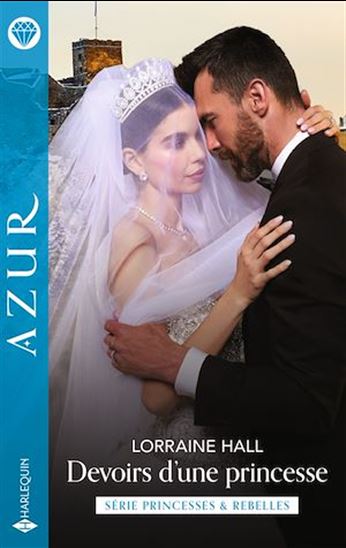 Devoirs d&#39;une princesse - LORRAINE HALL