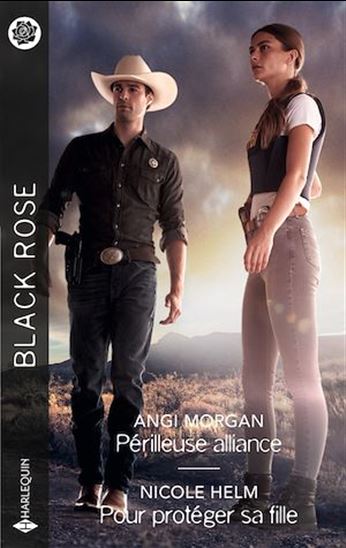 Périlleuse alliance - Pour protéger sa fille - ANGI MORGAN - NICOLE HELM