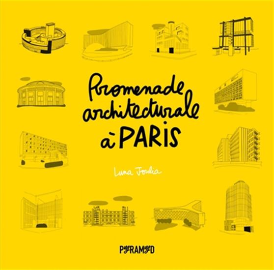 Promenade architecturale à Paris - LUNA JOULIA