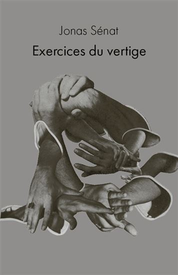 Exercices du vertige - JONAS SÉNAT