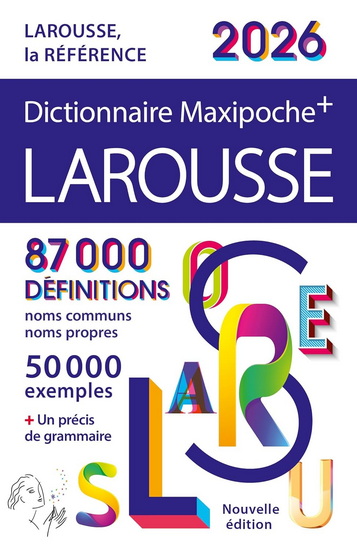 Dictionnaire Larousse maxipoche + 2026 N. éd. - COLLECTIF
