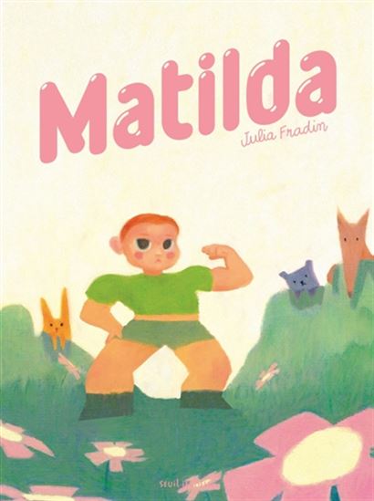 Matilda - JULIA FRADIN