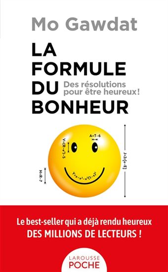 La Formule du bonheur : des solutions pour être heureux ! - MO GAWDAT