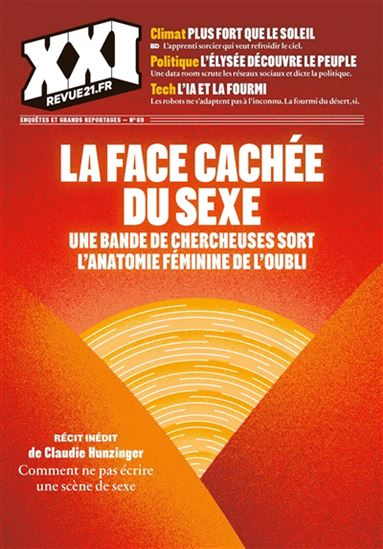 XXI #69 Comment ne pas écrire une scène de sexe : et autres récits sur le plaisir féminin dans une ère post MeToo - COLLECTIF