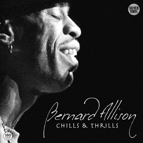 Chills & Thrills - BERNARD ALLISON