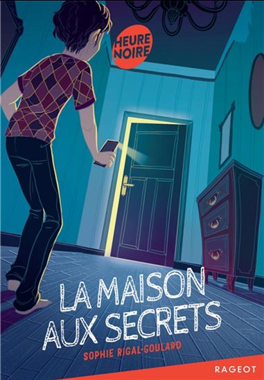 La Maison aux secrets - SOPHIE RIGAL-GOULARD