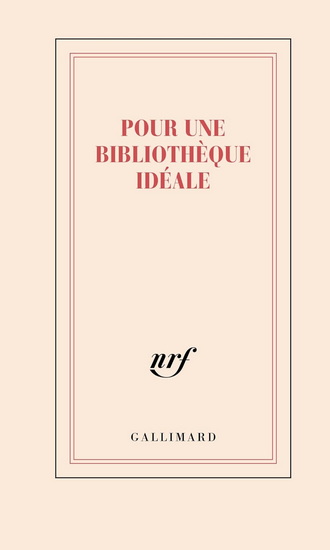 Pour une bibliothèque idéale
