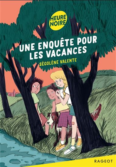 Une enquête pour les vacances N. éd. - SÉGOLÈNE VALENTE