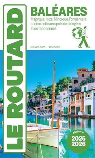 Guide du Routard Baléares 2025/26 - PHILIPPE GLOAGUEN