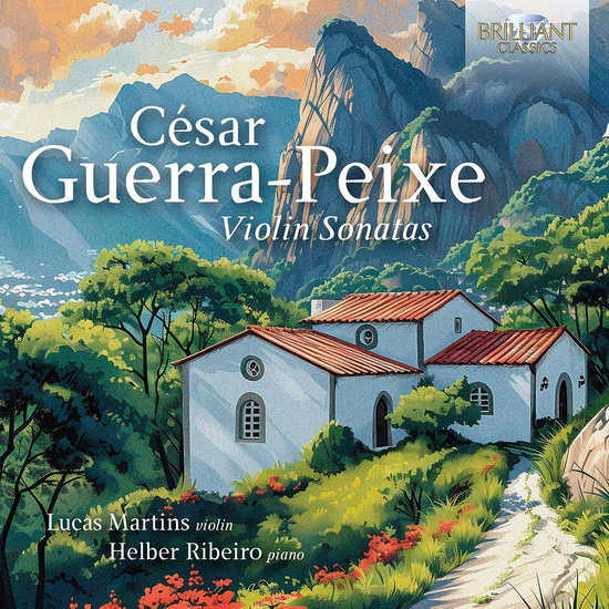 Violin Sonatas - CESAR GUERRA-PEIXE