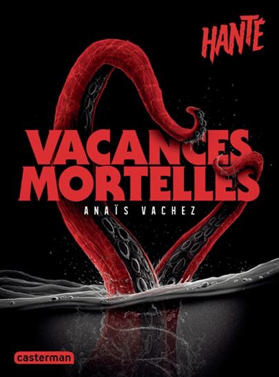 Vacances mortelles - ANAÏS VACHEZ
