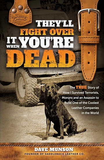 They&#39;ll Fight Over It When You&#39;re Dead - DAVE MUNSON