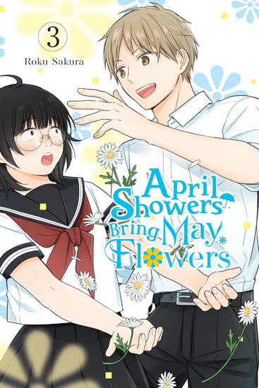 April Showers Bring May Flowers, Vol. 3 - ROKU SAKURA - LEIGHANN HARVEY