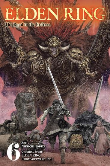 Elden Ring: The Road to the Erdtree, Vol. 6 - NIKIICHI TOBITA