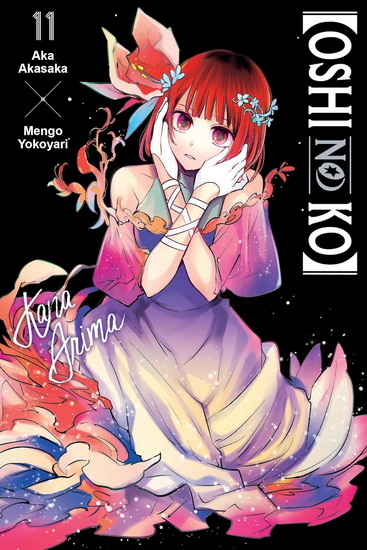 [Oshi No Ko], Vol. 11 - AKA AKASAKA - MENGO YOKOYARI